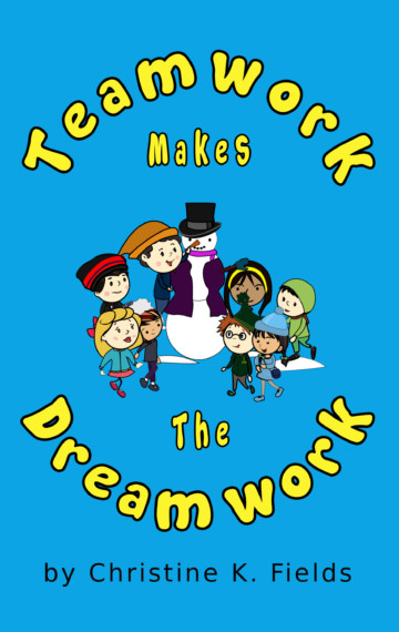 Teamwork Makes The Dream Work Together Everyone Achieves More