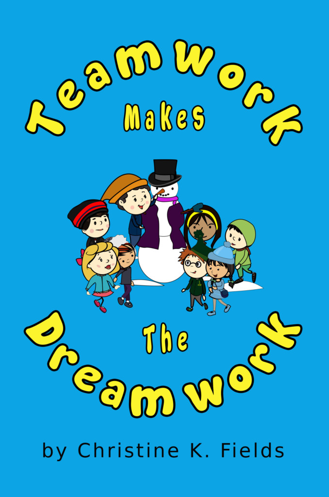 Teamwork Makes The Dream Work - Front Cover