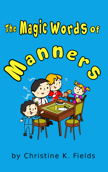 The Magic Words Of Manners Thank You For Sharing, More Please